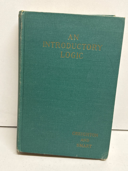 1926 An Introduction to Logic Creighton and Smart